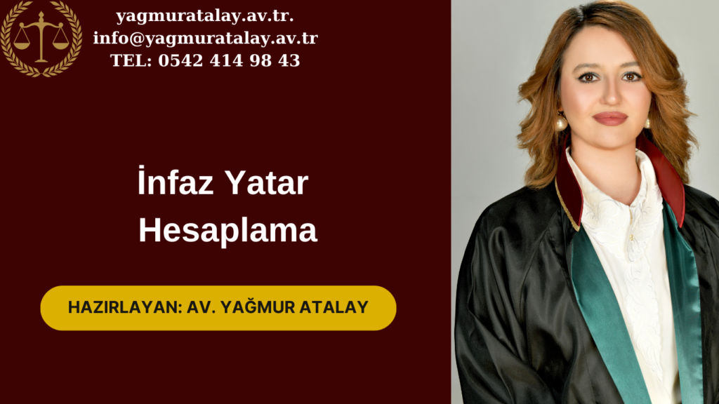 İnfaz Yatar Hesaplama