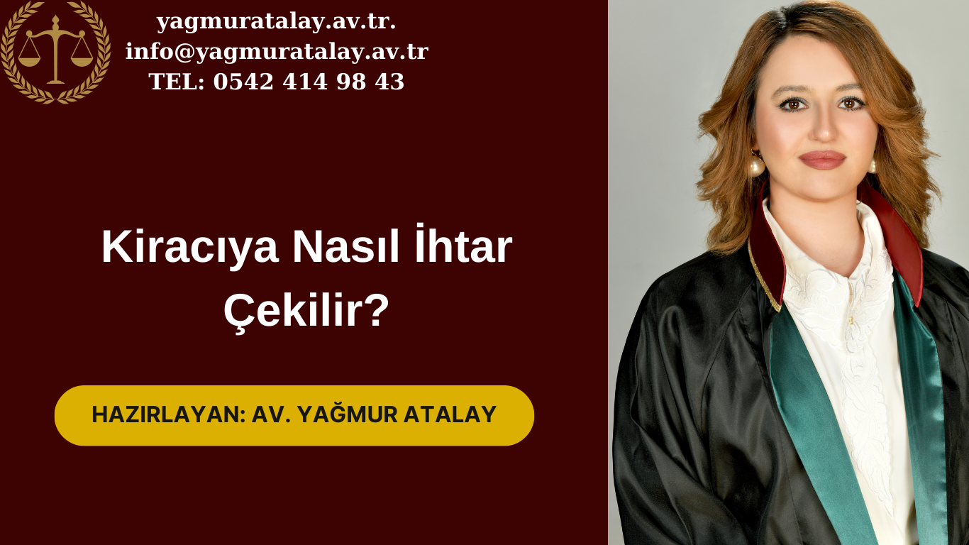 Kiracıya Nasıl İhtar Çekilir?