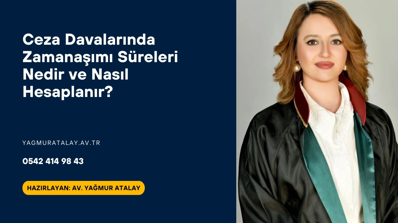 Ceza Davalarında Zamanaşımı