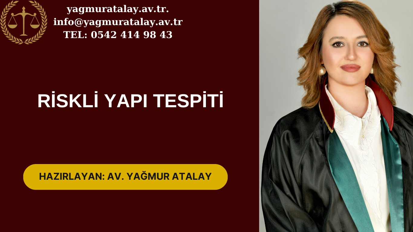 RİSKLİ YAPI TESPİTİ