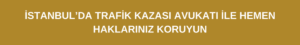 trafik kazası
